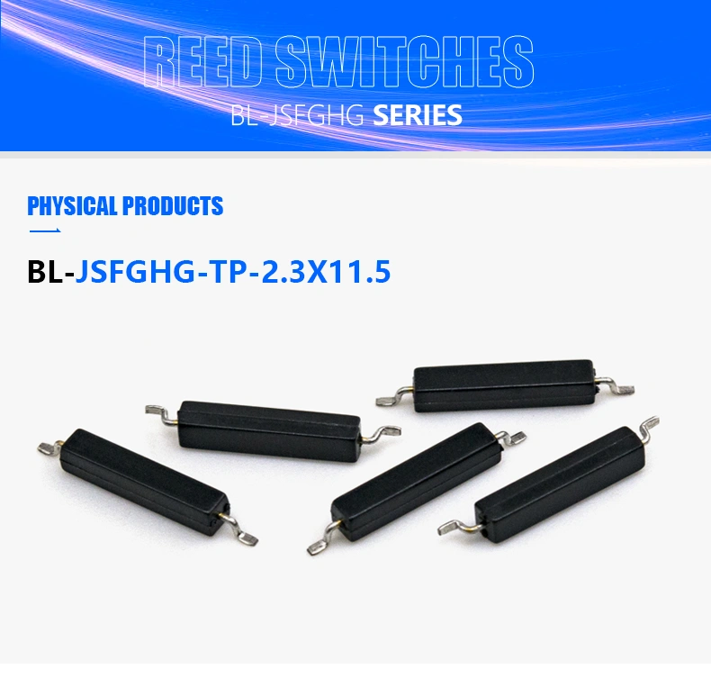 BL-JSFGHG-TP-2.3X11.5 magnetic normally open surface mount reed switch sensor 0.5A smd plastic reed switches